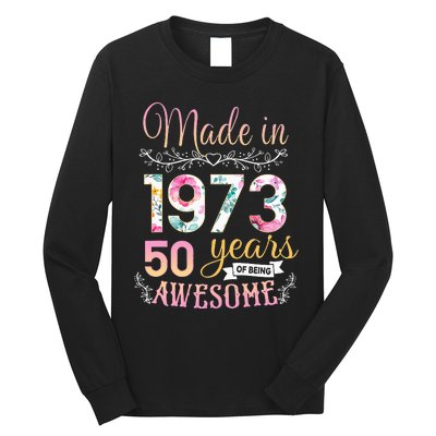 Turning 50 Birthday Decoration 50th Bday 1973 Birthday Long Sleeve Shirt