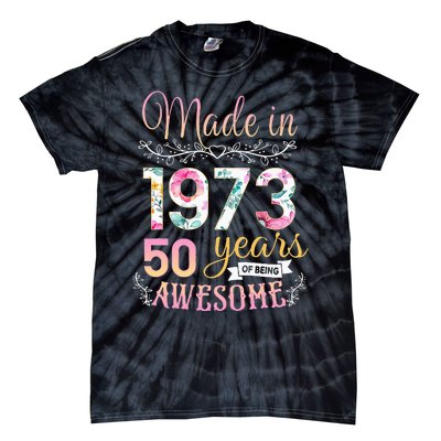 Turning 50 Birthday Decoration 50th Bday 1973 Birthday Tie-Dye T-Shirt