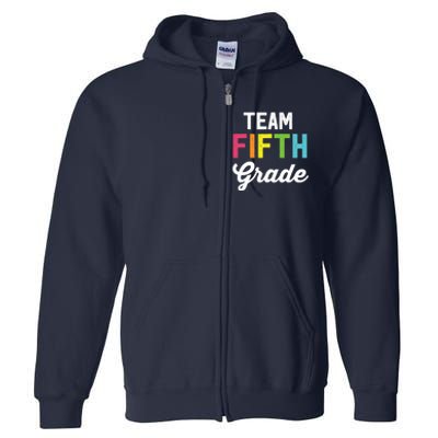 Team 5th Fifth Grade Teacher Back To School Full Zip Hoodie