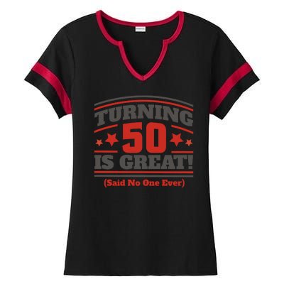 Turning 50 Is Great Funny Ladies Halftime Notch Neck Tee