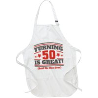Turning 50 Is Great Funny Apron