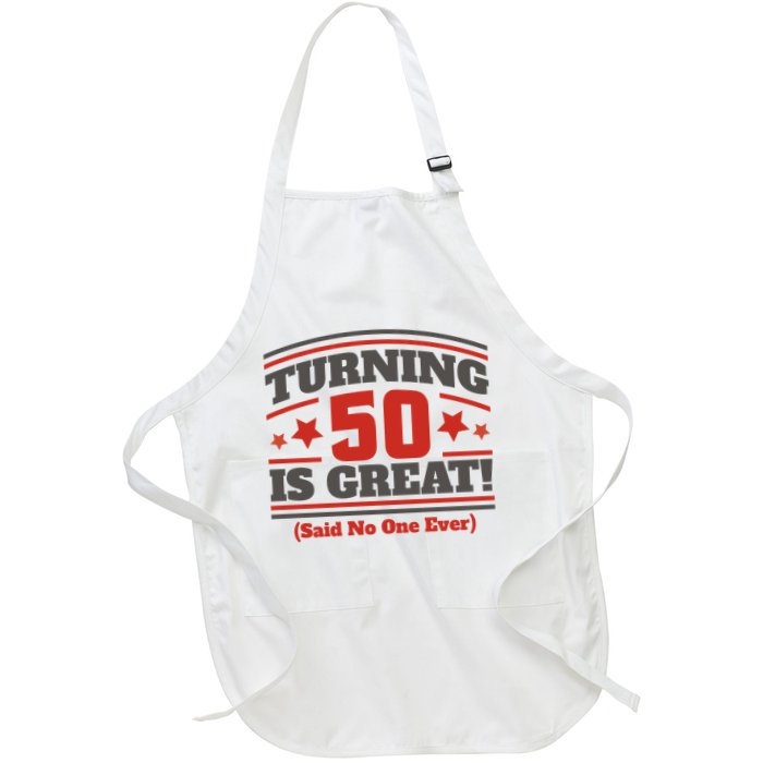 Turning 50 Is Great Funny Apron