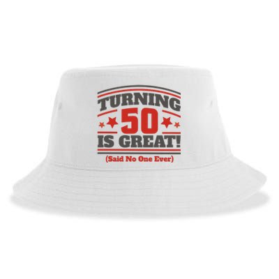 Turning 50 Is Great Funny Sustainable Bucket Hat