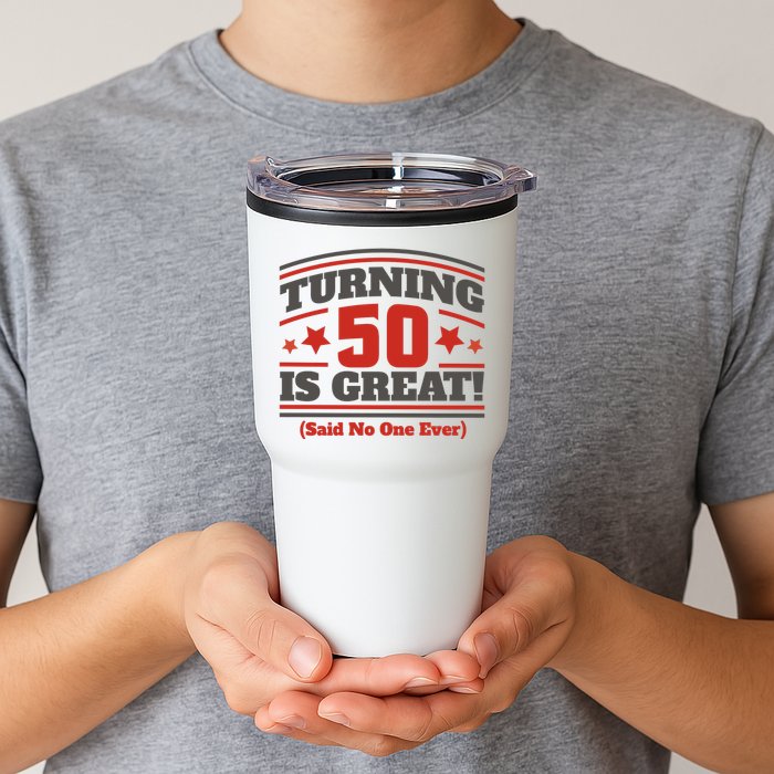 Turning 50 Is Great Funny Tumbler