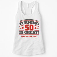 Turning 50 Is Great Funny Womens Tank Top