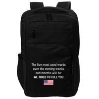 The 5 Most Used Words We Tried To Tell You Impact Tech Backpack