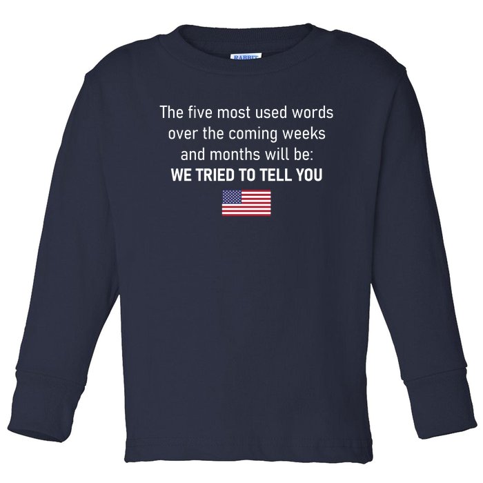 The 5 Most Used Words We Tried To Tell You Toddler Long Sleeve Shirt