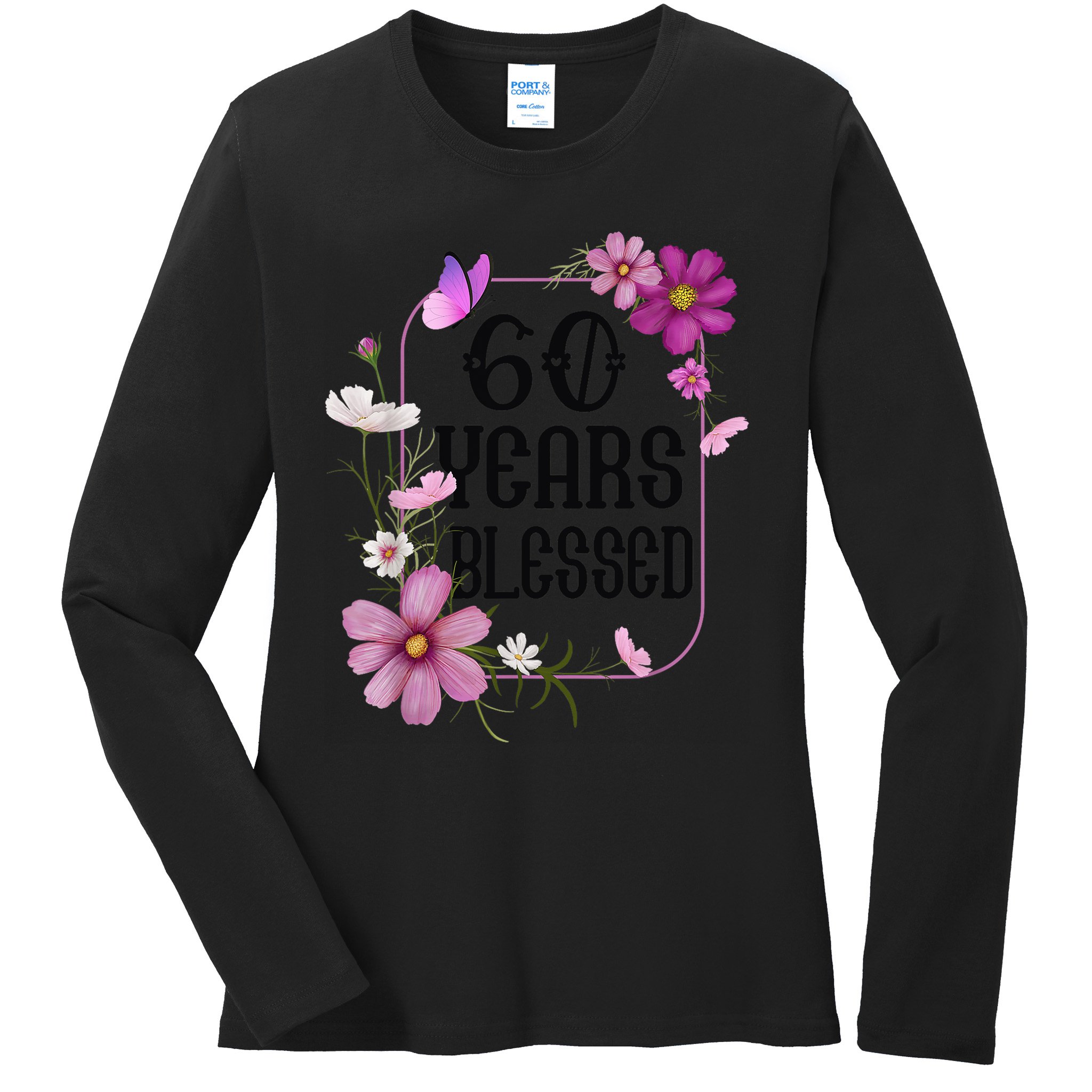 Turning 60 Birthday Butterfly With Floral 60th Birthday Ladies Long Sleeve Shirt