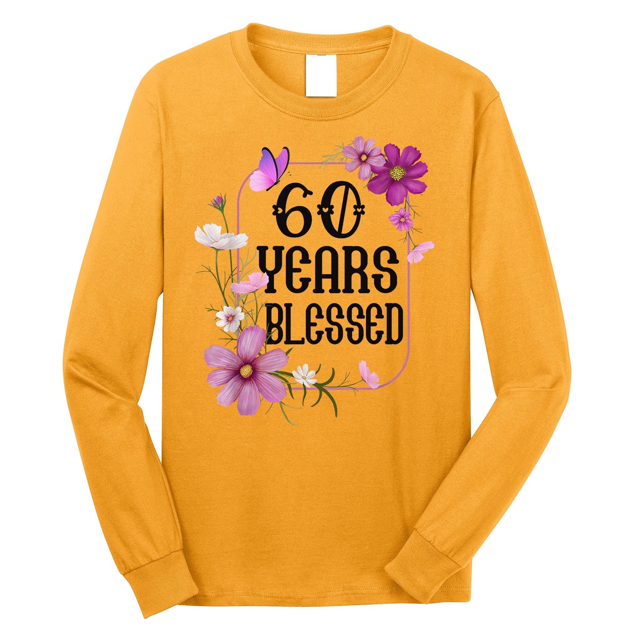 Turning 60 Birthday Butterfly With Floral 60th Birthday Long Sleeve Shirt