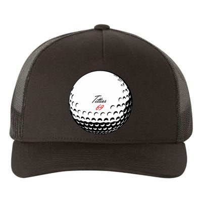 Titties 69 - Funny Golf Ball Yupoong Adult 5-Panel Trucker Hat