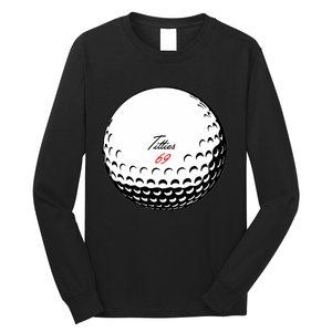 Titties 69 - Funny Golf Ball Long Sleeve Shirt