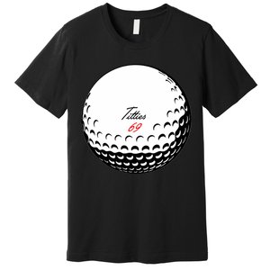 Titties 69 - Funny Golf Ball Premium T-Shirt