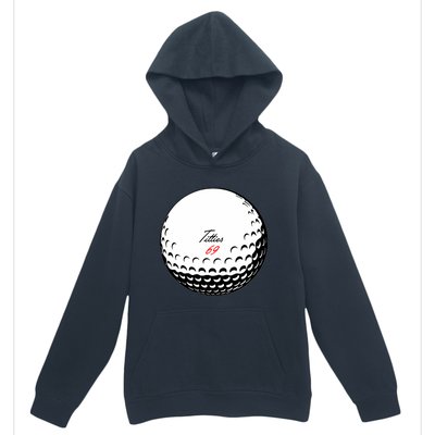 Titties 69 - Funny Golf Ball Urban Pullover Hoodie