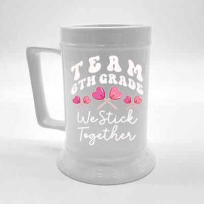 Team 6th Grade We Stick Together Sixth Teacher Heart Sucker Meaningful Gift Beer Stein