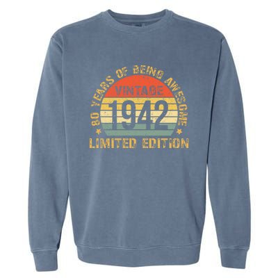 Turning 80 Birthday Decorations 80th Bday 1942 Birthday Gift Garment-Dyed Sweatshirt