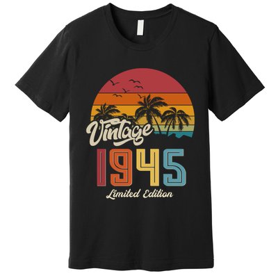 Tropical 80th Birthday Vintage 1945 Limited Edition Premium T-Shirt
