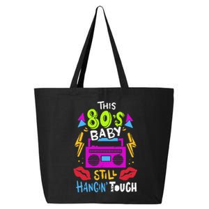 This 80S Baby Still Hangin Tough Cute Retro Eighties 25L Jumbo Tote