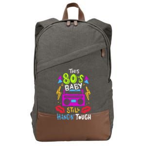 This 80S Baby Still Hangin Tough Cute Retro Eighties Cotton Canvas Backpack