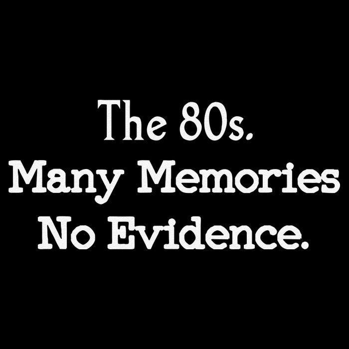 The 80s Many Memories No Evidence Funny Eighties Short Acrylic Beanie