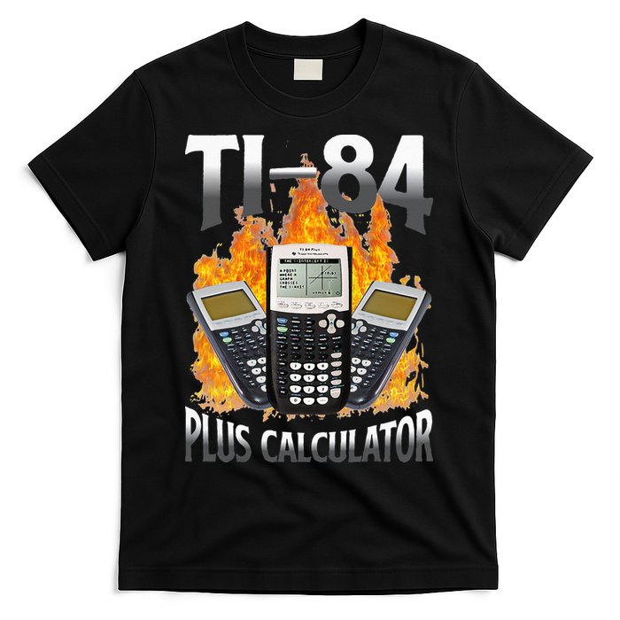 Ti 84 Plus Calculator Funny Math Teacher T-Shirt