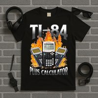 Ti 84 Plus Calculator Funny Math Teacher T-Shirt