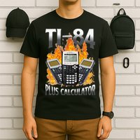 Ti 84 Plus Calculator Funny Math Teacher T-Shirt