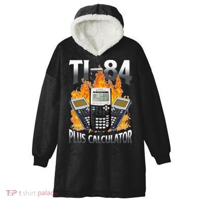 Ti 84 Plus Calculator Funny Math Teacher Hooded Wearable Blanket
