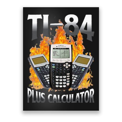 Ti 84 Plus Calculator Funny Math Teacher Poster
