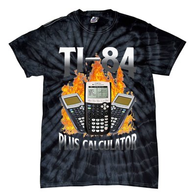 Ti 84 Plus Calculator Funny Math Teacher Tie-Dye T-Shirt