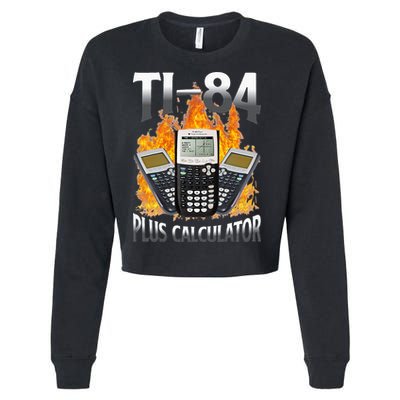 Ti 84 Plus Calculator Funny Math Teacher Cropped Pullover Crew