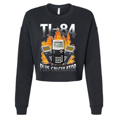 Ti 84 Plus Calculator Funny Math Teacher Cropped Pullover Crew