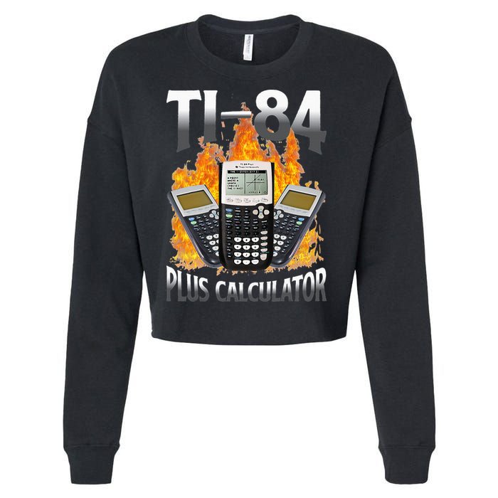 Ti 84 Plus Calculator Funny Math Teacher Cropped Pullover Crew