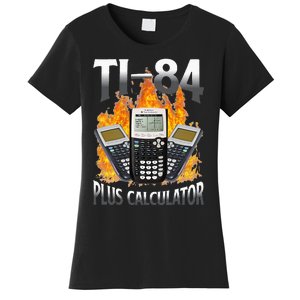 Ti 84 Plus Calculator Funny Math Teacher Women's T-Shirt