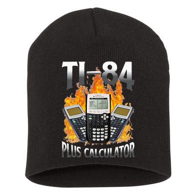 Ti 84 Plus Calculator Funny Math Teacher Short Acrylic Beanie