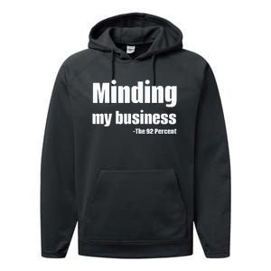 The 92 Percent – Minding My Business Black Performance Fleece Hoodie