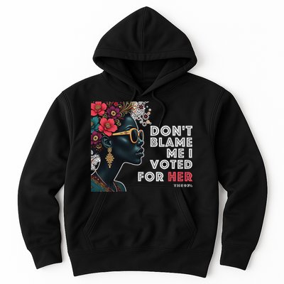 The 92 Percent – DonT Blame Me I Voted For Her Black Women Hoodie