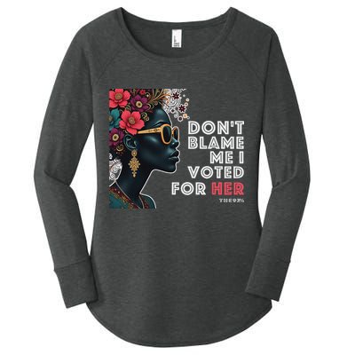 The 92 Percent – DonT Blame Me I Voted For Her Black Women Women's Perfect Tri Tunic Long Sleeve Shirt
