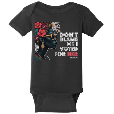 The 92 Percent – DonT Blame Me I Voted For Her Black Women Baby Bodysuit