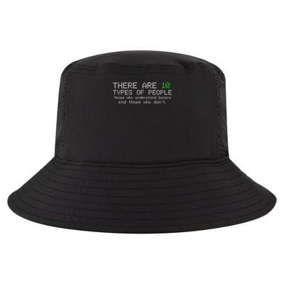 There Are 10 Types Of People Binary Funny Computer Nerd Gift Cool Comfort Performance Bucket Hat