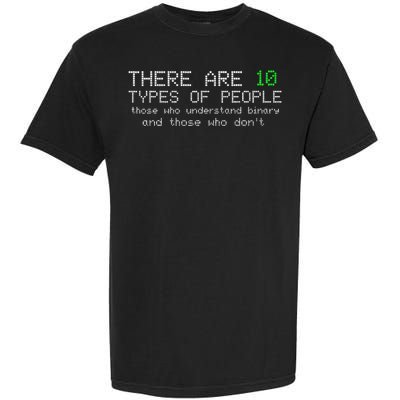 There Are 10 Types Of People Binary Funny Computer Nerd Gift Garment-Dyed Heavyweight T-Shirt