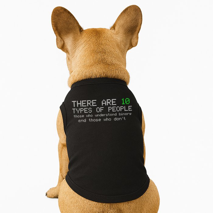 There Are 10 Types Of People Binary Funny Computer Nerd Gift Doggie Tank