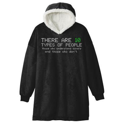 There Are 10 Types Of People Binary Funny Computer Nerd Gift Hooded Wearable Blanket