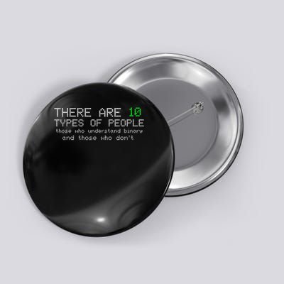 There Are 10 Types Of People Binary Funny Computer Nerd Gift Button