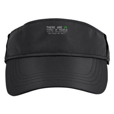 There Are 10 Types Of People Binary Funny Computer Nerd Gift Adult Drive Performance Visor