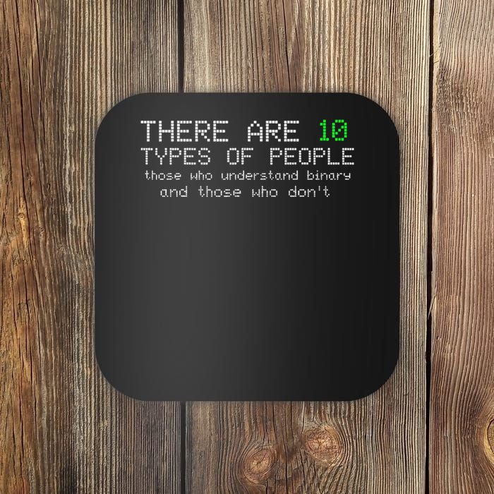 There Are 10 Types Of People Binary Funny Computer Nerd Gift Coaster