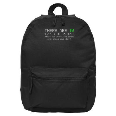 There Are 10 Types Of People Binary Funny Computer Nerd Gift 16 in Basic Backpack