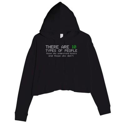There Are 10 Types Of People Binary Funny Computer Nerd Gift Crop Fleece Hoodie