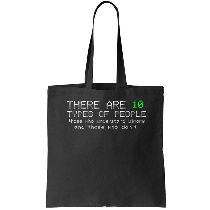 There Are 10 Types Of People Binary Funny Computer Nerd Gift Bag