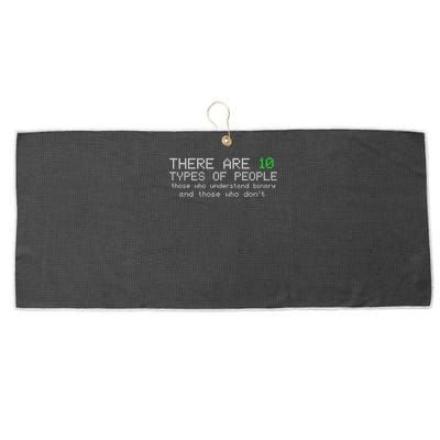 There Are 10 Types Of People Binary Funny Computer Nerd Gift Large Microfiber Waffle Golf Towel