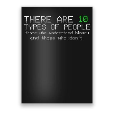 There Are 10 Types Of People Binary Funny Computer Nerd Gift Poster